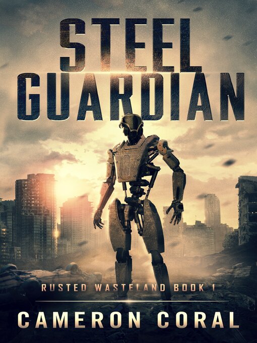 Title details for Steel Guardian by Cameron Coral - Wait list